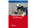 Quickcheck Türöffnung